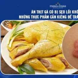 bị trầy da có được ăn thịt gà