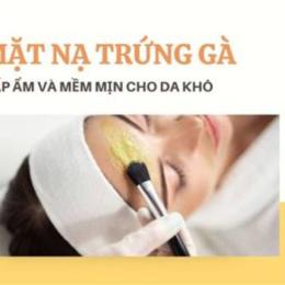 đắp mặt nạ trứng gà cho da khô