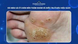giao diện app da chân bị sần sùi như da gà