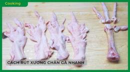 hướng dẫn sử dụng cách rút xương chân gà đã chín