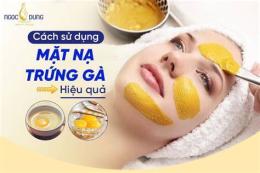 tính năng nổi bật cách làm mặt nạ dưỡng da bằng trứng gà
